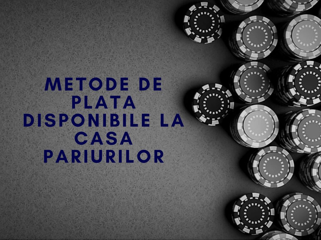 Metode de plata disponibile la Casa Pariurilor