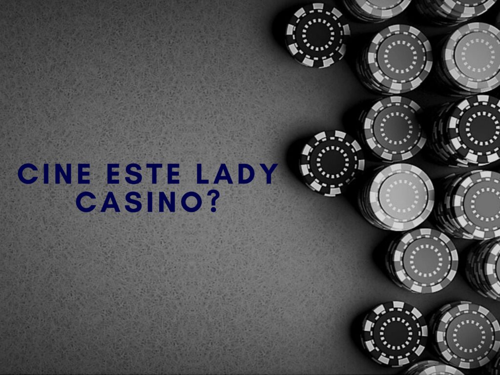 Cine este Lady Casino si este legal in Romania?