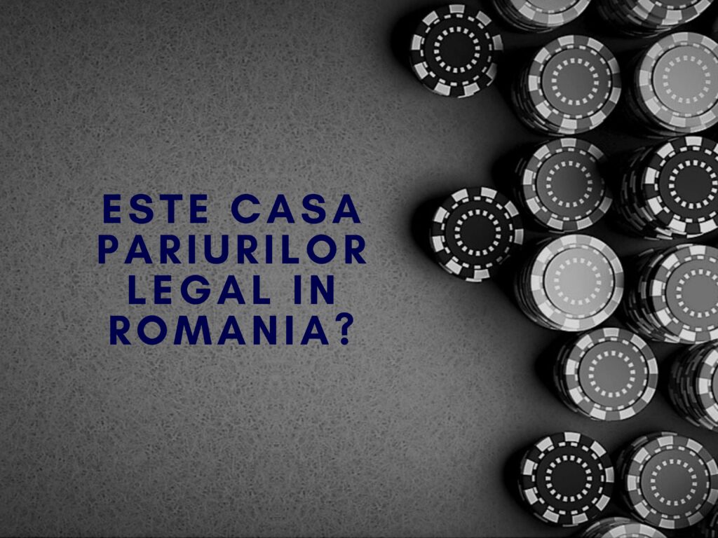 Este Casa Pariurilor legal in Romania?